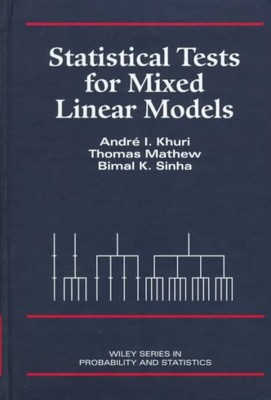 Statistical Tests for Mixed Linear Models, Hardcover by Khuri, Andre I.; Math...