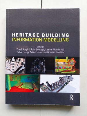 Heritage Building Information Modelling 2019 Softback By Arayici Counsell Mahdjo