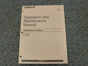 Caterpillar Cat 140M Motor Grader Owner Operator Maintenance Manual B9D