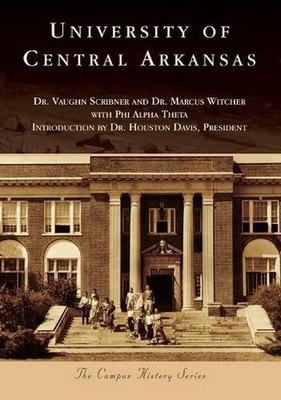 University of Central Arkansas by Vaughn Scribner (English) Paperback Book