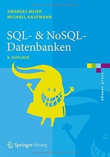 SQL-  NoSQL-Datenbanken (eXamen.press) von Meier, ... | Buch | Zustand sehr gut