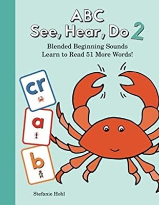 ABC See, Hear, Do Level 3 : Learn to Read Blended Beginning Sound