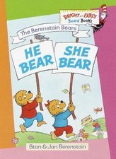 Berenstain Bears He Bear, She Bear, Hardcover by Berenstain, Stan; Berenstain...