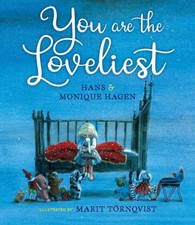 Image of You Are the Loveliest by Monique Hagen HARDBACK 9781646141289