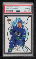 2021-22 Upper Deck Ice Elias Pettersson #41 PSA 10 GEM MT 3hd