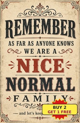 Funny Family Quote Remember How Far Anyone Gone Metal Tin Sign