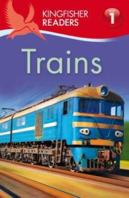 Kingfisher Readers L1: Trains - Paperback By Feldman, Thea - GOOD