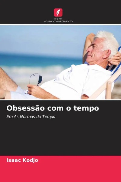 Isaac Kodjo | ObsessãO Com O Tempo | Taschenbuch | Portugiesisch (2022)-image