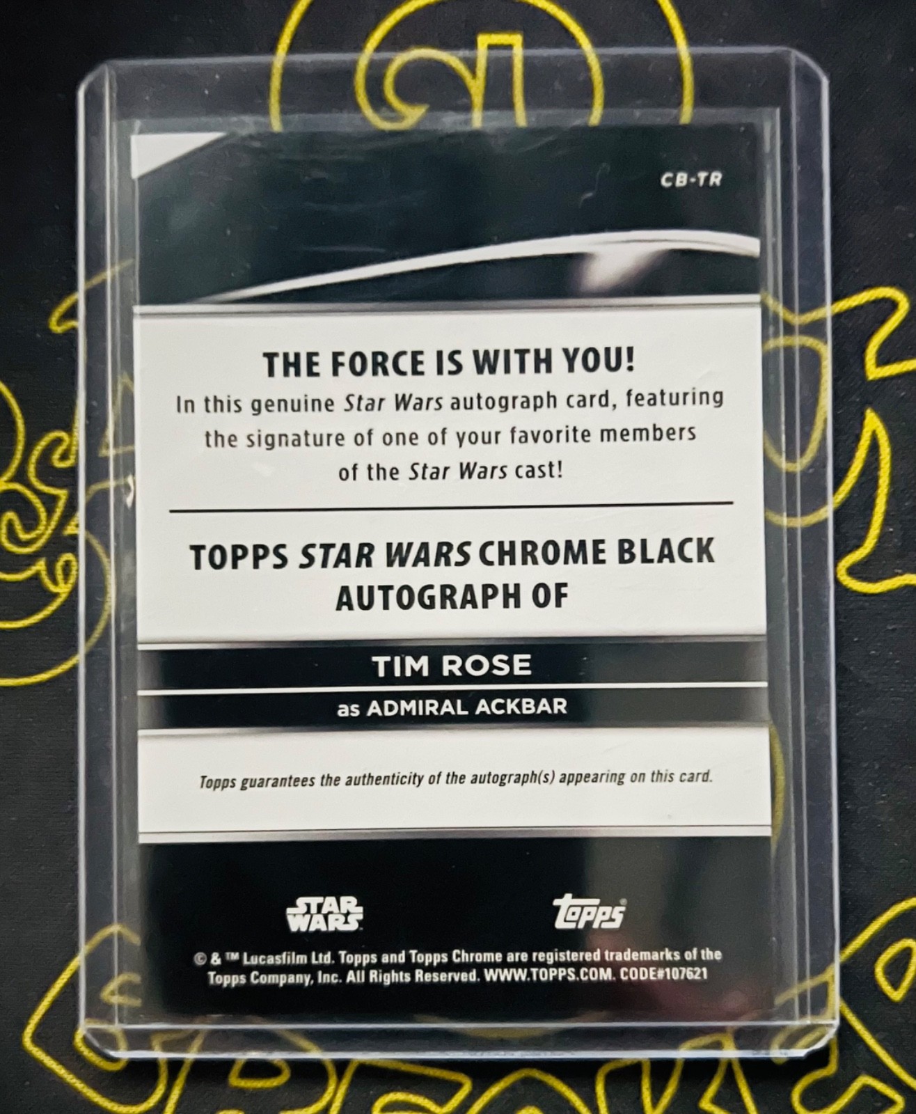 2025 TOPPS CHROME BLACK STAR WARS - ADMIRAL ACKBAR TIM ROSE - AUTO - #CB-TR view 2