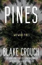 Blake Crouch Pines (Paperback) Wayward Pines Trilogy