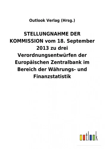 STELLUNGNAHME DER KOMMISSION vom 18. September 2013 zu drei - Picture 1 of 2