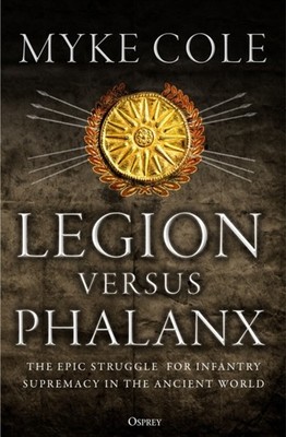 LEGION VERSUS PHALANX by Myke Cole Paperback Self Help Business