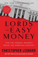 Christopher Leonard The Lords Of Easy Money