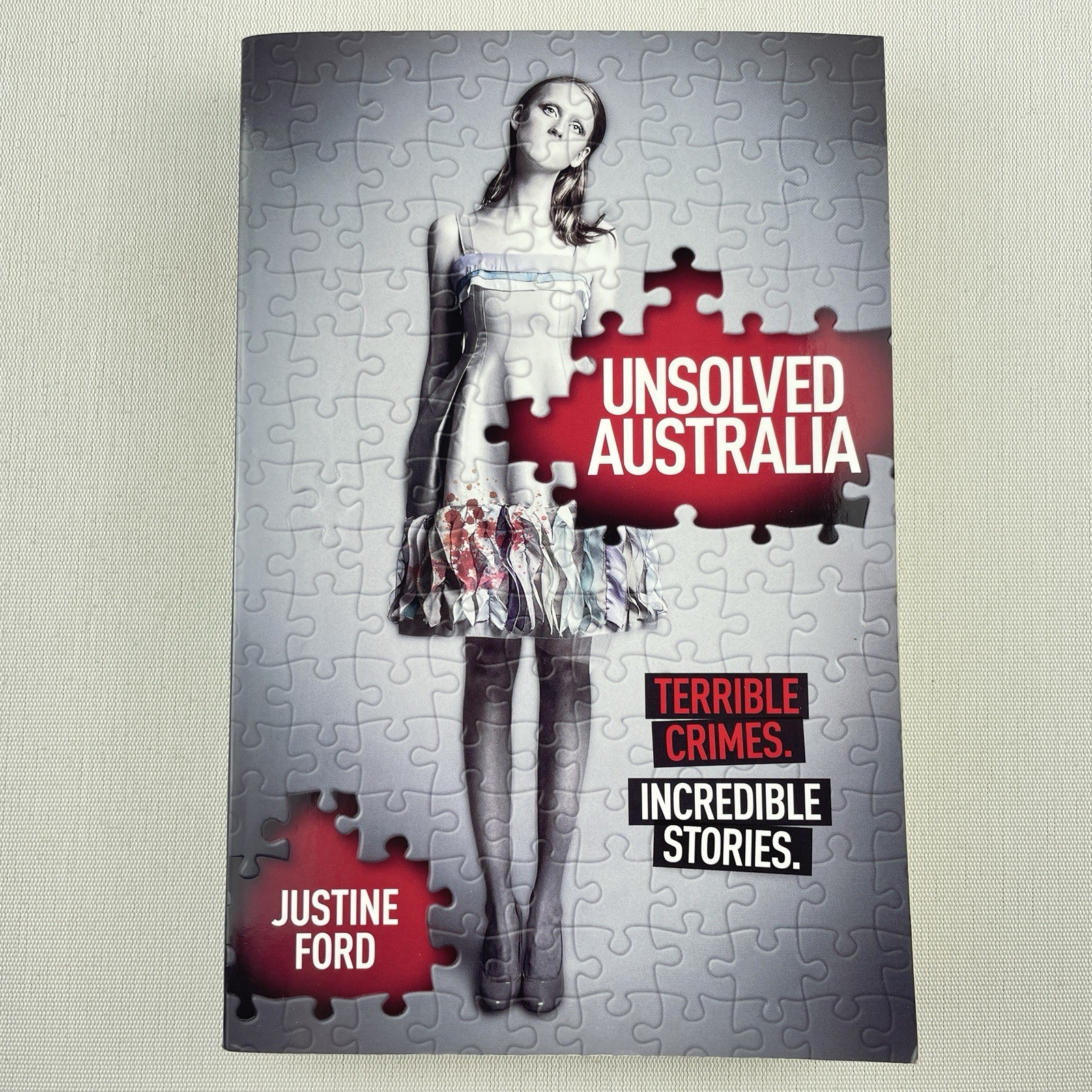 Unsolved Australia Justine Ford Large Paperback Book 2015 True Crime Murder Case