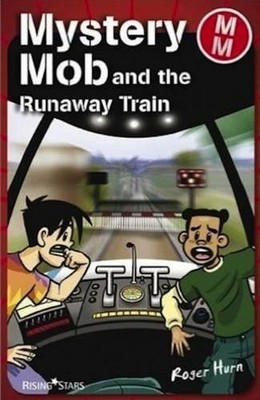 Mystery Mob and the Runaway Train, Hurn, Roger