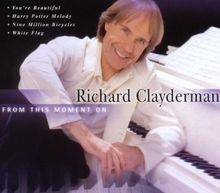 From This Moment on von Richard Clayderman | CD | Zustand sehr gut