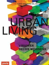 Urban Living, Marg, Volkwin,Franzke, Jo,Engel, Jürgen, Very Good Book