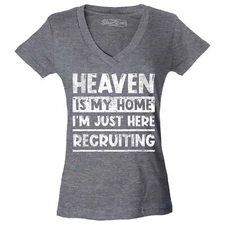 Heaven is My Home I'm Just Here Recruiting Women's V-Neck Shirt Christian Tee