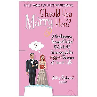 #ad #ad Should You Marry Him?: A No Nonsense Therap 1452587299 Abby Rodman paperback $7.70