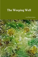 Lou James | The Weeping Well | Taschenbuch | Englisch (2019) | [.]