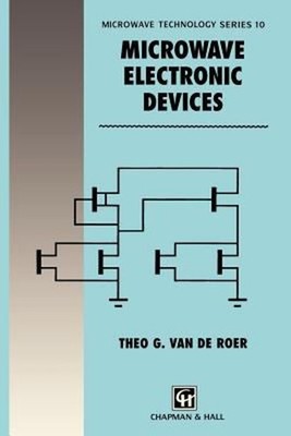 Microwave Electronic Devices Paperback Theo G. Van de Roer