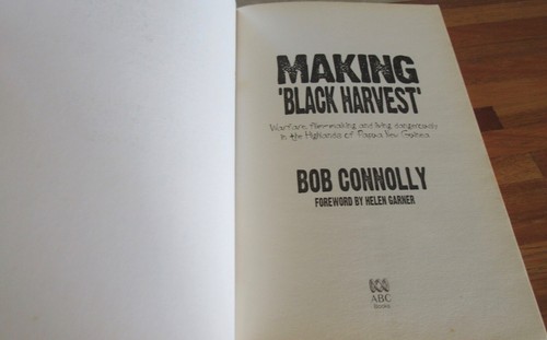 Making Black Harvest: Warfare Film-Making.. Highlands PNG Bob Connolly in MELB - Picture 5 of 12