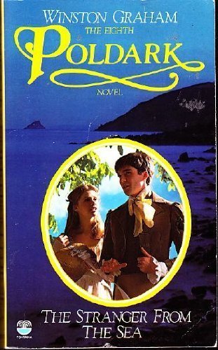 The Stranger from the Sea: A Novel of Cornwall, 1810-1811 (Pold .9780006166207
