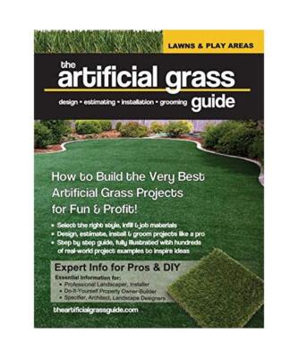 The artificial grass guide: design, estimating, installation and grooming, Annie