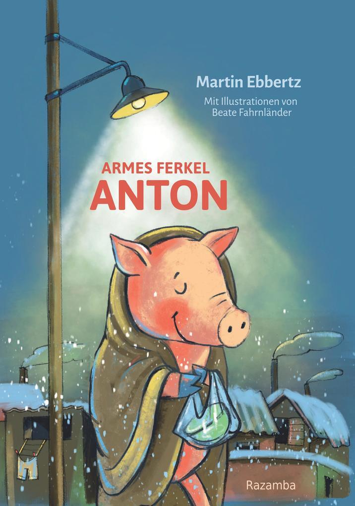 Thumbnail - Armes Ferkel Anton | Martin Ebbertz | 2020 | Deutsch