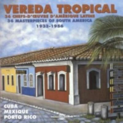 36 MASTERPIECES OF SOUTH AMERICA: VEREDA TROPICAL - CD SEALED