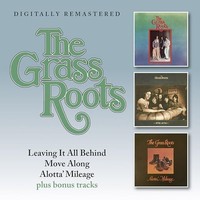 Grass Roots - Leaving It All Behind / Move Along / Alotta' Mileage Cd - F600Z