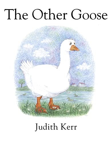 The Other Goose,Judith Kerr