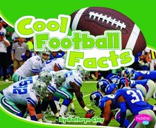 Cool Football Facts (Pebble Plus - Cool Sports Facts)