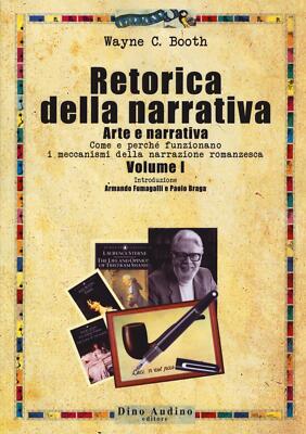 Retorica della narrativa. Vol. 1 - Booth Wayne C.