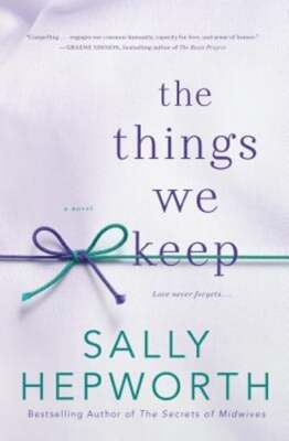 The Things We Keep by Sally Hepworth: Used