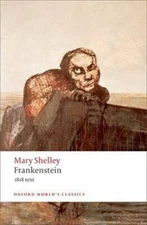 Frankenstein: Or the Modern Prometheus - The 1818 Text - Paperback - VERY GOOD