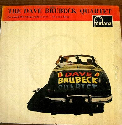 The Dave Brubeck Quartet - I'm Afraid The Masquerade Is Over - 7'' Vinyl E.P. Exc