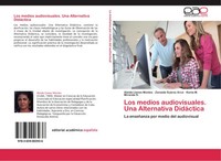Aleida Llanes Montes (U. A.) | Los Medios Audiovisuales. Una Alternativa...