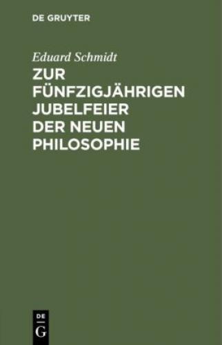 Thumbnail - Zur Fünfzigjährigen Jubelfeier Der Neuen Philosophie Aphorismen Über