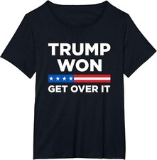 Trump Won Get Over It 2024 Donald Trump Won Unisex T-Shirt