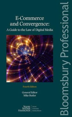 E-Commerce and Convergence: A Guide to the Law of Digital Media 