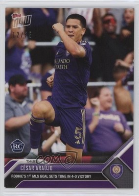 2023 Topps Now MLS Purple 12/25 Cesar Araujo César Araújo #153 Rookie RC 1m1a