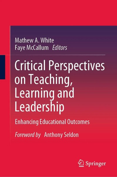 Mathew A. White (U. A.) | Critical Perspectives On Teaching, Learning And...-image