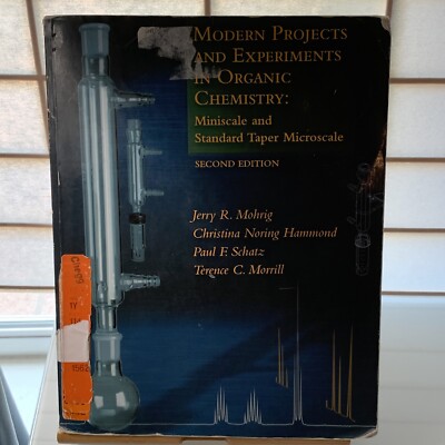 Modern Projects and Experiments in Organic Chemistry : Miniscale and Standard 2d