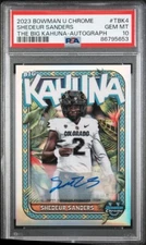 2023 Bowman Chrome University SHEDEUR SANDERS THE BIG KAHUNA AUTO /150 PSA 10