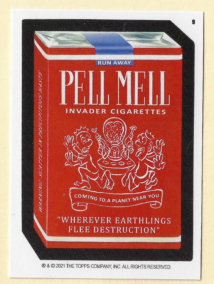 2021 TOPPS MARS ATTACKY WACKY PACKAGES SERIES 5 #9 PELL MELL