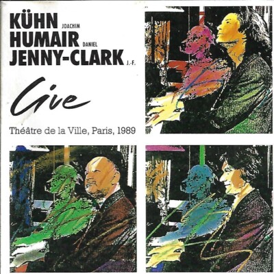 Live, Theatre de la Ville, Paris, 1989 by Kühn/Humair/Jenny-Clark (CD, 1990)