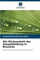 Die Wirksamkeit Der Umweltbildung In Brasilien | Joelma Boaventura Da Silva