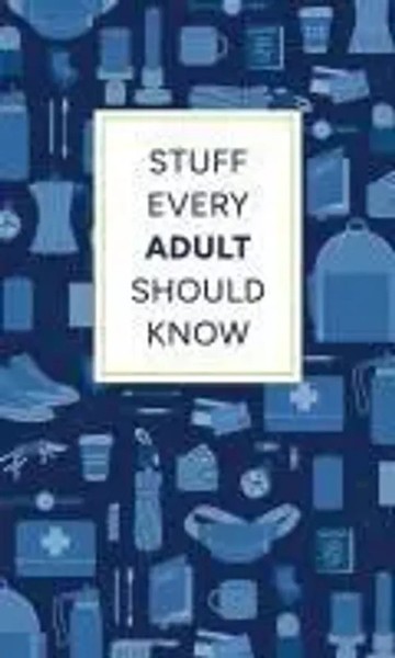 Stuff Every Adult Should Know Alanna Kalb (U. A.) Buch Englisch 2025-image