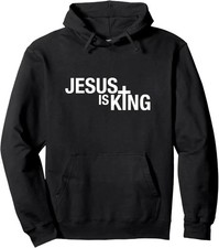 Jesus Is King Pullover Hoodie Customizable Print Original Unisex Full Size